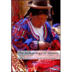 Archaeology of Identity Archaeology of Identity