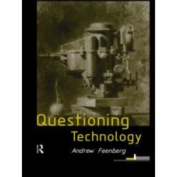 Questioning Technology Questioning Technology