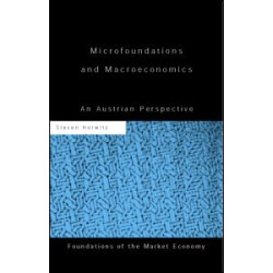 Microfoundations and Macroeconomics Microfoundations and Macroeconomics