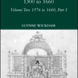 Part I - Early English Stages 1576-1600 Part I - Early English Stages 1576-1600