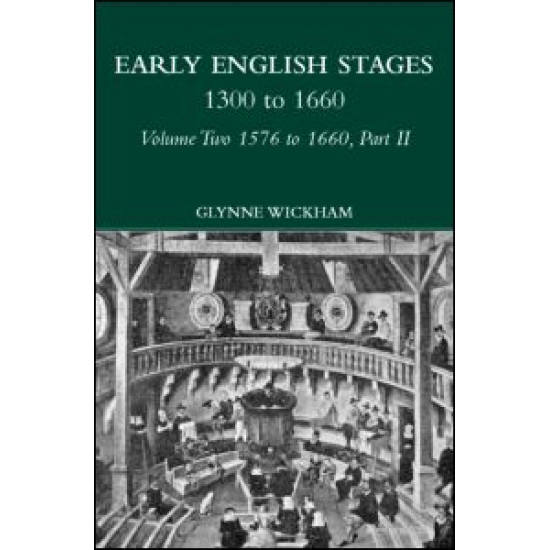 Part II - Early English Stages 1576-1600