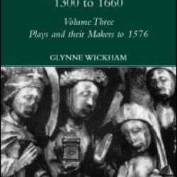 Plays and their Makers up to 1576 Plays and their Makers up to 1576