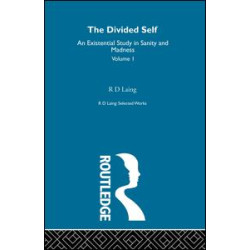 The Divided Self: Selected Works of R D Laing: Vol 1