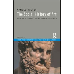 Social History of Art, Volume 1 Social History of Art, Volume 1