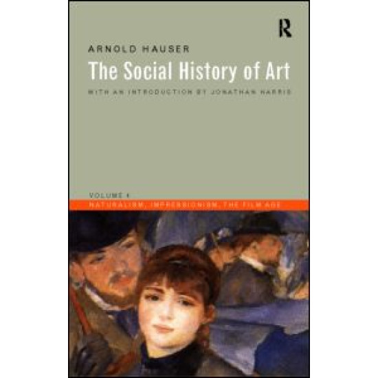 Social History of Art, Volume 4