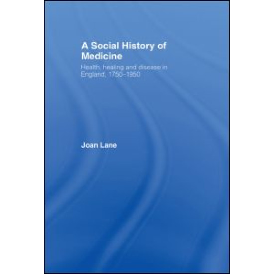 A Social History of Medicine A Social History of Medicine