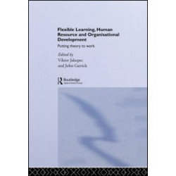 Flexible Learning, Human Resource and Organisational Development Flexible Learning, Human Resource and Organisational Development