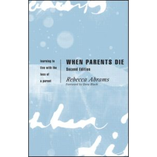 When Parents Die When Parents Die