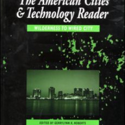 The American Cities and Technology Reader The American Cities and Technology Reader