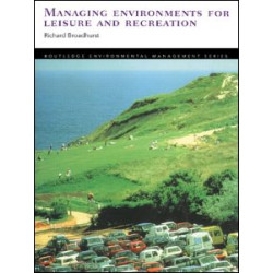 Managing Environments for Leisure and Recreation Managing Environments for Leisure and Recreation