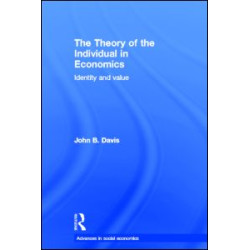 The Theory of the Individual in Economics The Theory of the Individual in Economics