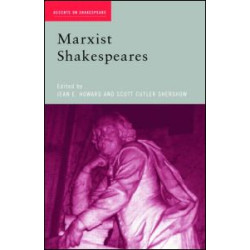 Marxist Shakespeares Marxist Shakespeares