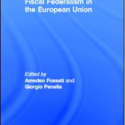 Fiscal Federalism in the European Union Fiscal Federalism in the European Union