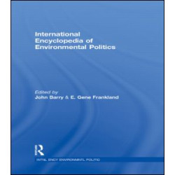 International Encyclopedia of Environmental Politics