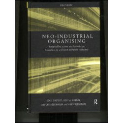 Neo-Industrial Organising Neo-Industrial Organising