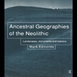 Ancestral Geographies of the Neolithic