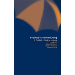 Evidence-Informed Nursing