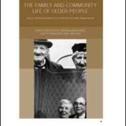 Family and Community Life of Older People Family and Community Life of Older People