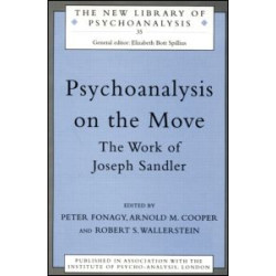 Psychoanalysis on the Move Psychoanalysis on the Move