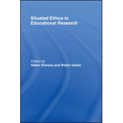 Situated Ethics in Educational Research