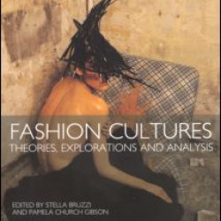 Fashion Cultures Revisited Fashion Cultures Revisited