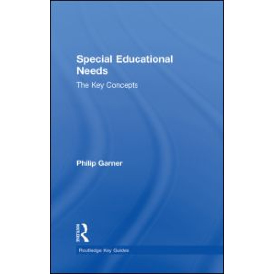 Special Educational Needs: The Key Concepts