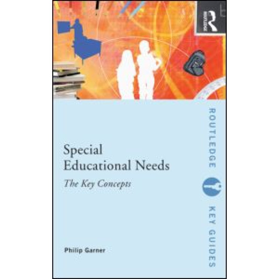 Special Educational Needs: The Key Concepts