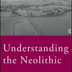 Understanding the Neolithic