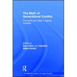 The Myth of Generational Conflict The Myth of Generational Conflict