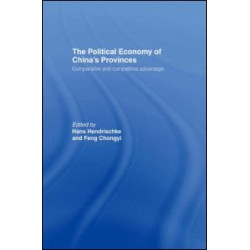 The Political Economy of China's Provinces The Political Economy of China's Provinces