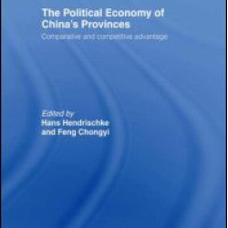 The Political Economy of China's Provinces The Political Economy of China's Provinces