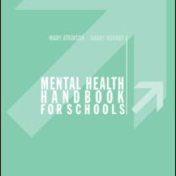 Mental Health Handbook for Schools Mental Health Handbook for Schools