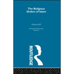 Relig Ord Islam:Orientalsm V 4 Relig Ord Islam:Orientalsm V 4