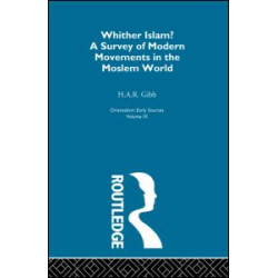 Whither Islam:Orientalism V 9 Whither Islam:Orientalism V 9