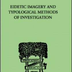 EIDETIC IMAGERY and Typological Methods of Investigation