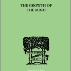 The Growth of the Mind The Growth of the Mind