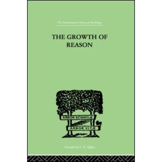 The Growth Of Reason