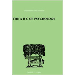 The A B C Of Psychology The A B C Of Psychology