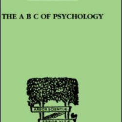 The A B C Of Psychology The A B C Of Psychology