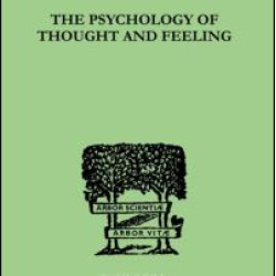 The Psychology Of Thought And Feeling