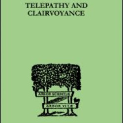 Telepathy and Clairvoyance Telepathy and Clairvoyance
