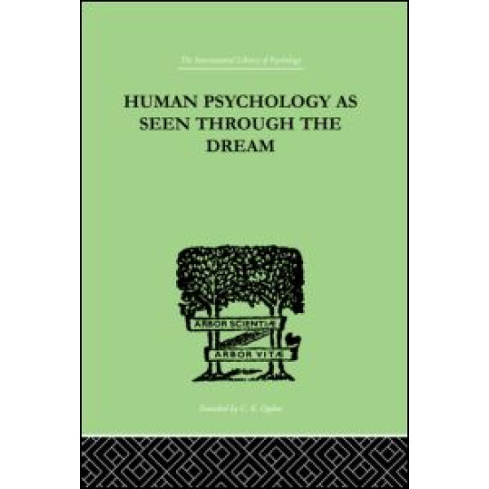 Human Psychology As Seen Through The Dream