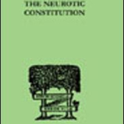 The Neurotic Constitution