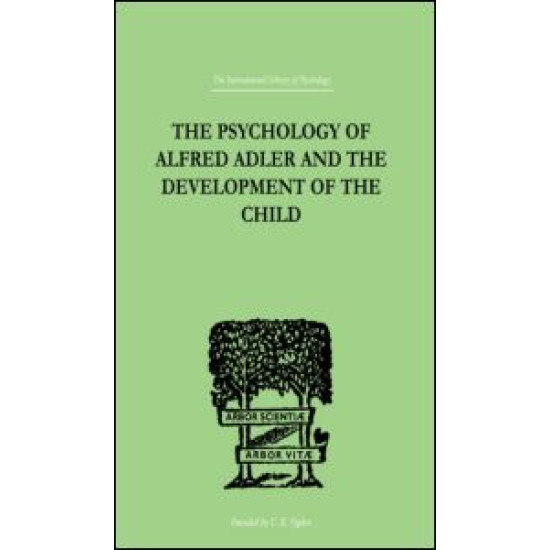 The Psychology Of Alfred Adler