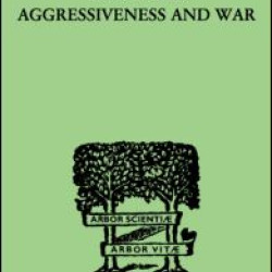 Personal Aggressiveness and War