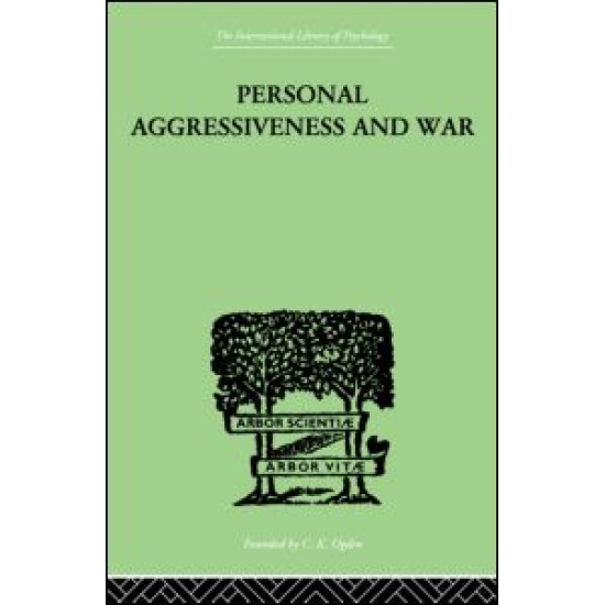 Personal Aggressiveness and War