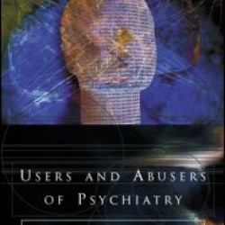 Users and Abusers of Psychiatry Users and Abusers of Psychiatry