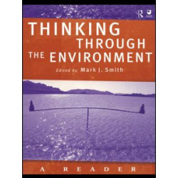 Thinking Through the Environment Thinking Through the Environment