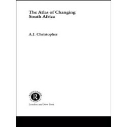 Atlas of Changing South Africa Atlas of Changing South Africa