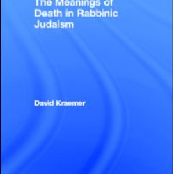 The Meanings of Death in Rabbinic Judaism The Meanings of Death in Rabbinic Judaism